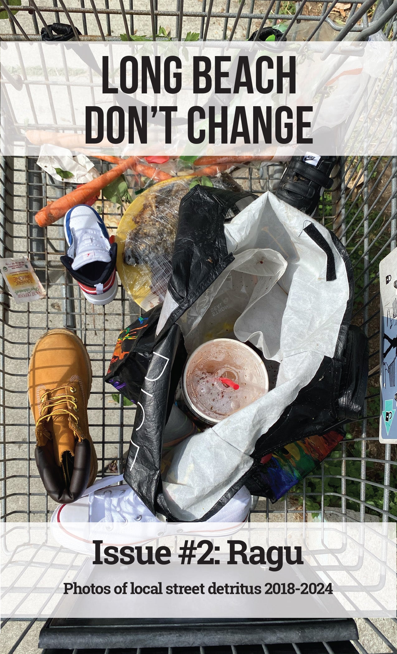 Long Beach Don't Change Issue #2: Ragu
