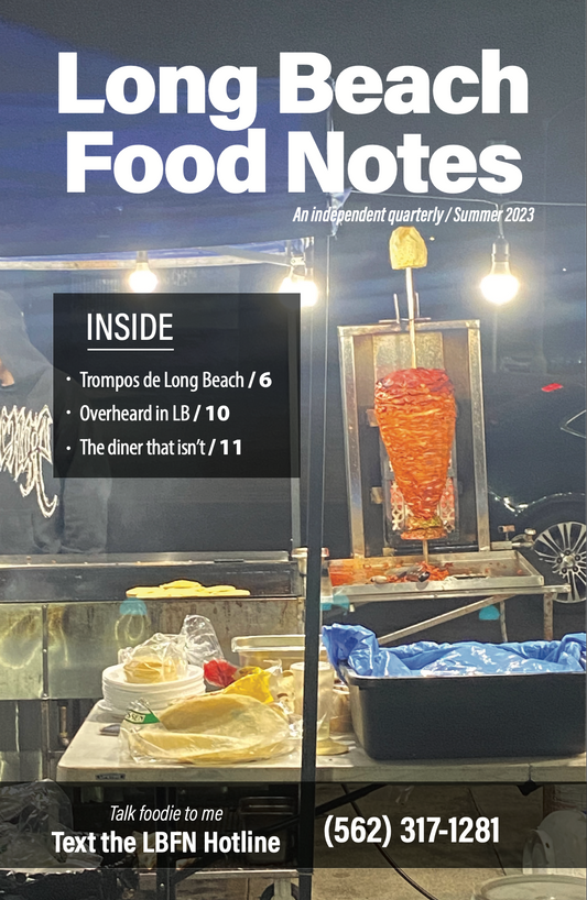 Long Beach Food Notes Issue #4